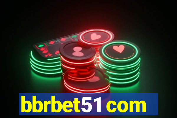 bbrbet51 com